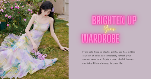 Brighten Up Your Wardrobe: Add a Splash of Color to Your Summer Dresses